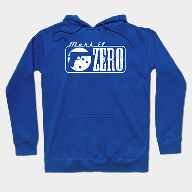 Mark It Zero Hoodie by dustbrain